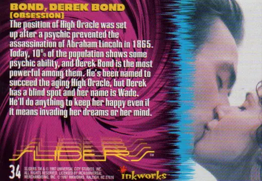 Sliders Inkworks Bond, Derek Bond from the episode Obsession back side