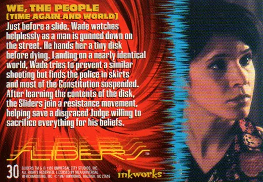 Sliders Inkworks We, The People from the episode Time Again and World back side