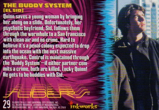 Sliders Inkworks The Buddy System from the episode El Sid back side